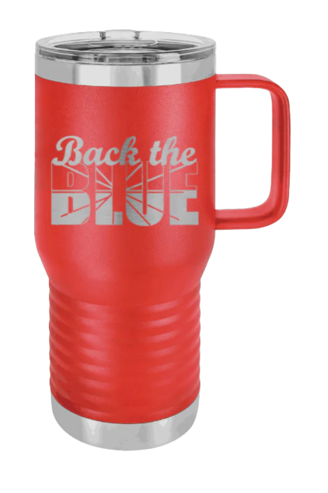 Back The Blue - 20oz Mug Laser Engraved - Image 13