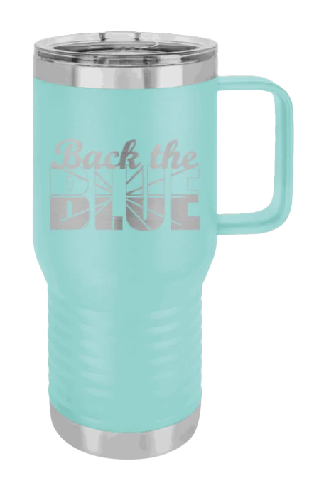 Back The Blue - 20oz Mug Laser Engraved - Image 14