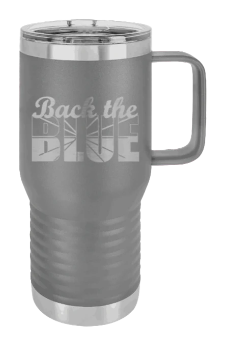 Back The Blue - 20oz Mug Laser Engraved - Image 3